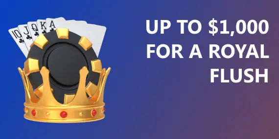 Up to $1,000 for a royal flush at 1win